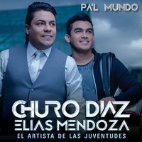 Te Pille - Churo Diaz & Elías Mendoza