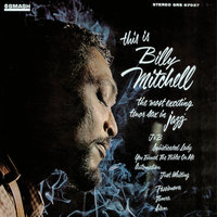 You Turned The Tables On Me - Billy Mitchell