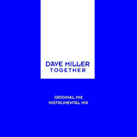 Together - Dave Miller