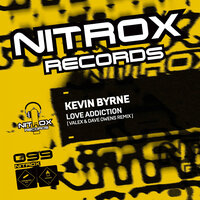 Love Addiction - Kevin Byrne & Valex & Dave Owens