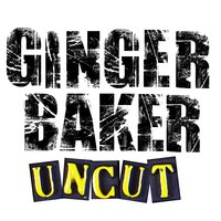 Uncut - Ginger Baker