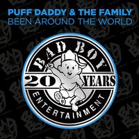 Been Around the World - Puff Daddy & Sean Combs