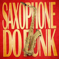 Saxophone do Funk - XSKAY11