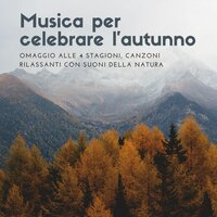 Celebrare madre natura - Natura Autunno