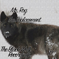 The Replacement - Mr. Rog