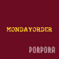 Porpora - MondayOrder