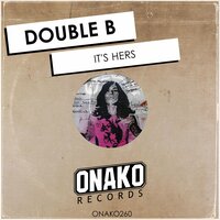 It's Hers - Double B