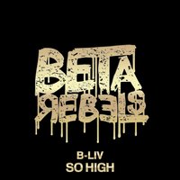 So High - B-liv & Minimal Department
