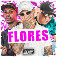 Flores - Mc Menor Thalis & DJ Caaio Doog & Maax DeeJay & MC Zuka