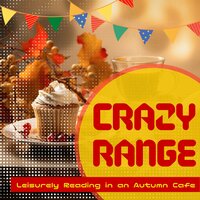 Cozy Corners & Cappuccinos - Crazy Range
