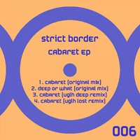 Deep or What - Strict Border