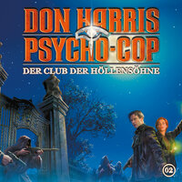 Der Club der Höllensöhne - Teil 14 - Don Harris - Psycho Cop