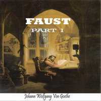 Scenes 20 and 21 - Johann Wolfgang Von Goethe