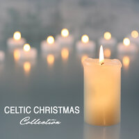 Chirstmas Essence - Celtic Christmas Songs Academy