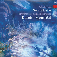 Tchaikovsky: Swan Lake, Op. 20, TH.12 / Act 3 - No. 17 Scène: Entrée des invités (Fanfares) et la valse (Allegro) - Orchestre Symphonique De Montreal & Charles Dutoit & Пётр Ильич Чайковский