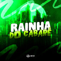 Rainha do Cabaré - O REI DO GRAVE & MC DU GUETTO & Mc Nigga Dee & MC PIVETI ZO & MC SABINO