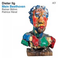 Arietta - Dieter Ilg & Ludwig van Beethoven