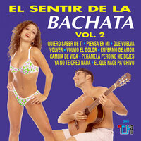Pégamela Pero No Me Dejes - El Sentir De La Bachata