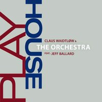 Ballad for Ballard - Claus Waidtløw & The Orchestra