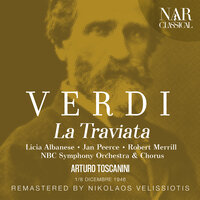 La traviata, IGV 30, Act II: "Di Provenza il mar, il suol" (Germont, Alfredo) - NBC Symphony Orchestra & Arturo Toscanini & Robert Merrill & Jan Peerce & Джузеппе Верди