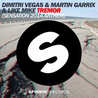 Tremor - Dimitri Vegas & Like Mike & Martin Garrix & Dimitri Vegas