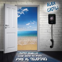 Io e te - Alex Cadili