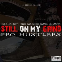 Don't Fuck with My Team - Pro Hustlers & Shupking & Mike-Antidote & Believe & Quan