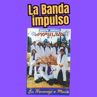 Dónde Está Mi Hermana - La Banda Impulso