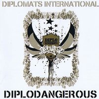 What!?! - Diplomats International & Dice