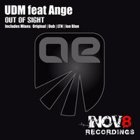 Out Of Sight - UDM & Ange