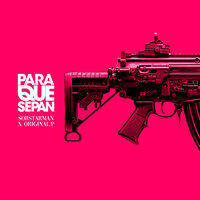 PARA QUE SEPAN - Sorstarman & Original P