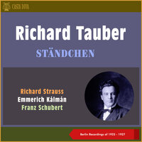 Kálmán: Die Zirkusprinzessin - Zwei Märchenaugen - Richard Tauber & Orchester des Deutschen Kunstler-theaters Berlin & Ernst Hauke & Имре Кальман
