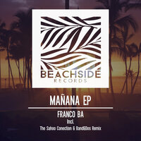 Mañana - Franco BA & The Sahoo Conection