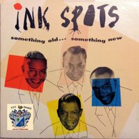 Yesterdays - The Ink Spots