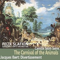 Carnival of the Animals: XI. Pianists - XII. Fossils - Felix Slatkin & Concert Arts Orchestra & Камиль Сен-Санс