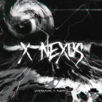 x-nexus - VORTEXON & Kappo