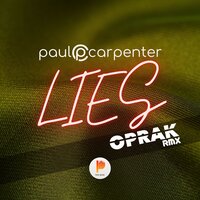 Lies - Paul Carpenter & Oprak