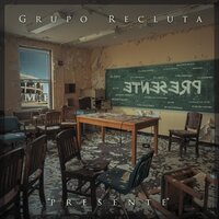 El Cuco - Grupo Recluta