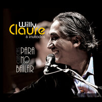 No Le Digas - Willy Claure & Carlos Aguirre