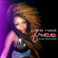 Free - Ultra Naté & John "JC" Carr