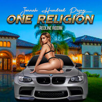 One Religion (Redline Riddim) - Jonnah & Hundred & Prynz