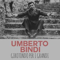 Girotondo per i grandi - Umberto Bindi