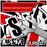 Comedown - Joey Riot & Hustler & Hardcheck