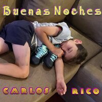 Buenas Noches - Carlos Rico
