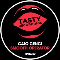 Smooth Operator - Caio Cenci