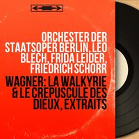 Die Walküre, Act III, Scene 3: "War es so schmählich?" (Brünnhilde, Wotan) - Orchester der Staatsoper Berlin & Рихард Вагнер