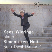 Simeon Ten Holt: Solo Devil Dance 4 - Kees Wieringa