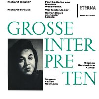 Vier Letzte Lieder, TrV 296: 4. Im Abendrot - Gewandhausorchester Leipzig & Václav Neumann & Hannelore Kuhse & Рихард Штраус