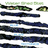 Homage to Tod Browning - Water Shed 5tet
