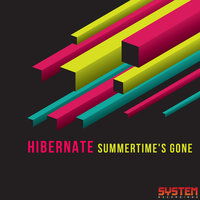 Summertime's Gone - Hibernate & Les Grooves